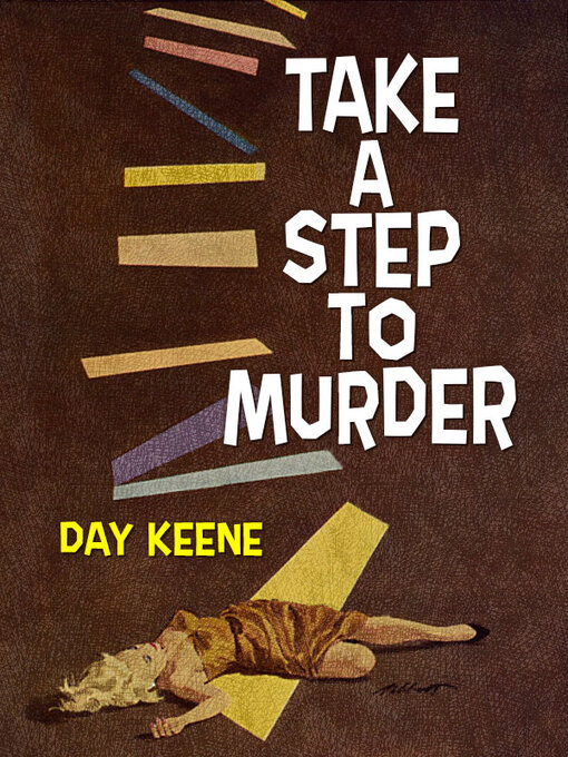 Title details for Take a Step to Murder by Day Keene - Available